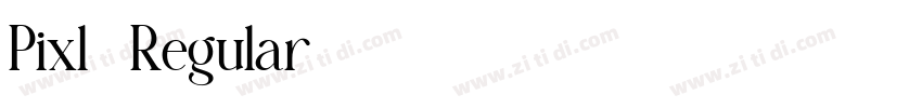 Pixl1 Regular字体转换 Pixl1 Regular字体转换